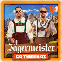 Da Tweekaz - Jägermeister