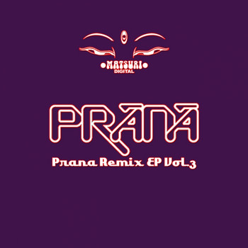 Prana - Prana Remix, Vol. 3