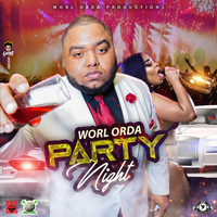 Worl Orda - Party Night