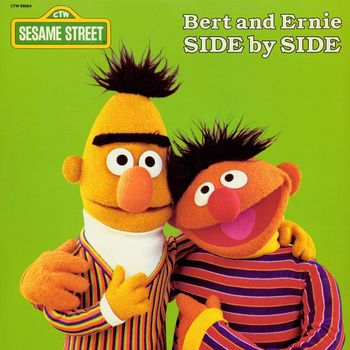 Sesame Street - Sesame Street: Bert and Ernie Side by Side