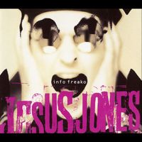 Jesus Jones - Info Freako