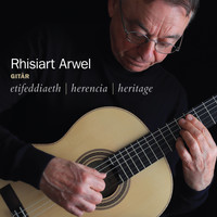 Rhisiart Arwel - Etifeddiaeth | Herencia | Heritage (Gitar Version / Instrumental)