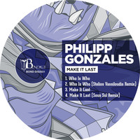Philipp Gonzales - Make It Last