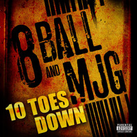 8Ball & MJG - Ten Toes Down  (Explicit)