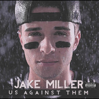 Jake Miller - Us Against Them (Target Exclusive) (Explicit)