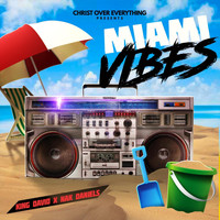 King David - Miami Vibes (feat. Nak Daniels)
