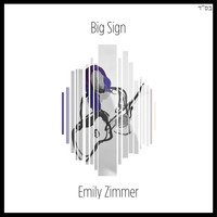 Emily Zimmer - Big Sign