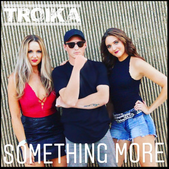 Troika - Something More