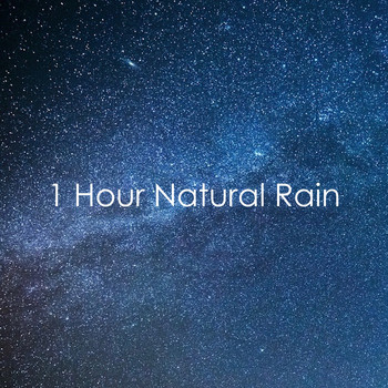 White Noise Babies, Sleep Sounds of Nature, Spa Relaxation & Spa - 1 Hour Natural Rain Sounds - Loopable for Sleep, Spa, Relaxation, Study and Peace