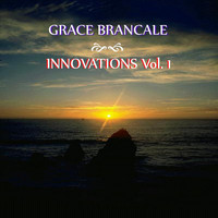 Grace Brancale - Innovations, Vol. 1
