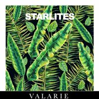 The Starlites - Valarie