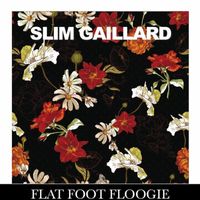 Slim Gaillard - Flat Foot Floogie