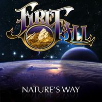 Firefall - Nature's Way (feat. Timothy B. Schmit)