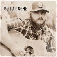Zach Haines - Too Far Gone