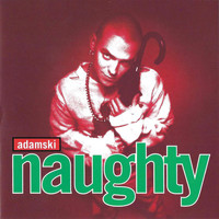 Adamski - Naughty