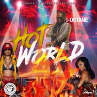 I-Octane - Hot World - Single
