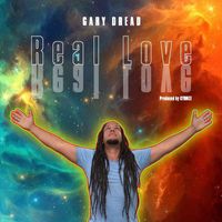 Gary Dread - Real Love