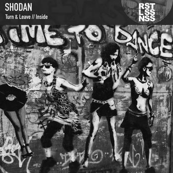 Shodan - Turn & Leave / Inside