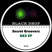 Secret Groovers - BB2 EP