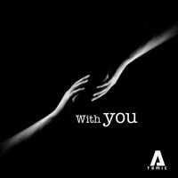 Atomic - With You