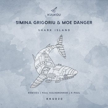 Simina Grigoriu & Moe Danger - Shark Island