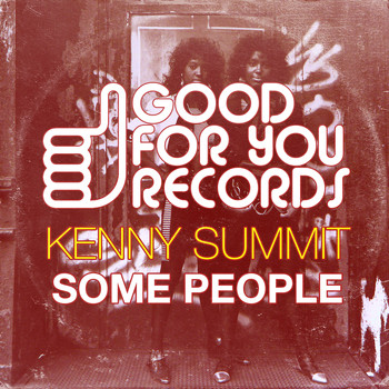 Kenny Summit - Some People