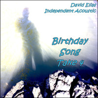 David Elias - Birthday Song, Take 4