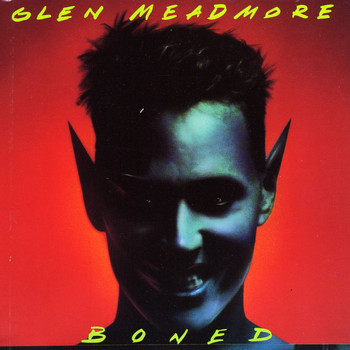 Glen Meadmore - Boned (Explicit)