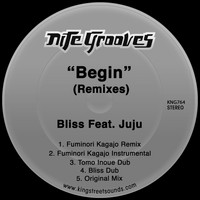 Bliss feat. Juju - Begin (Remixes)