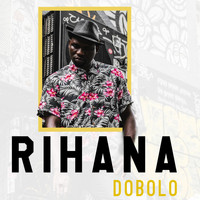 Dobolo - Rihana
