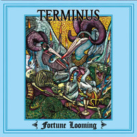 Terminus - Fortune Looming