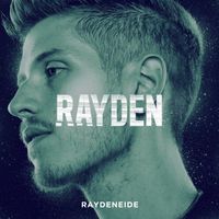 Rayden - Raydeneide