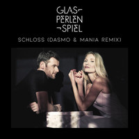 Glasperlenspiel - Schloss (Dasmo & Mania Remix)
