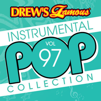 The Hit Crew - Drew's Famous Instrumental Pop Collection (Vol. 97)