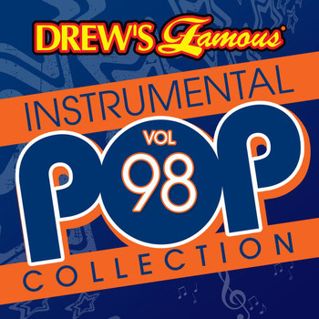 The Hit Crew - Drew's Famous Instrumental Pop Collection (Vol. 98)
