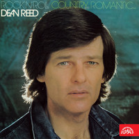 Dean Reed - Rock'n'Roll Country Romantic...