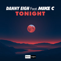 Danny Eigh - Tonight
