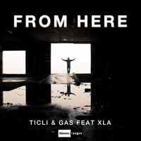 Ticli & Gas - From Here