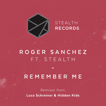 Roger Sanchez - Remember Me