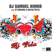 DJ Samuel Kimkò - Mi Vida