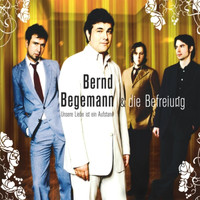 Bernd Begemann & die Befreiung - Unsere Liebe ist ein Aufstand