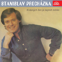 Stanislav Procházka ml. - Krásných Žen Je Nejmíň Milión