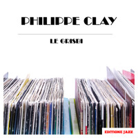 Philippe Clay - Le Grisbi