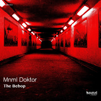 Mnml Doktor - The Bebop