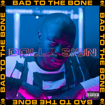 Dolla Sign - Bad To The Bone