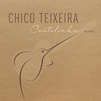 Chico Teixeira - Cuitelinho (Ao Vivo)
