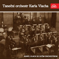 Orchestr Karla Vlacha, Karel Vlach - Taneční Orchestr Karla Vlacha