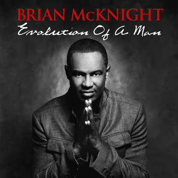 Brian McKnight - Evolution Of A Man 