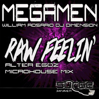 Megamen - Raw Feelin'