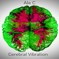 Ale C - Cerebral Vibration